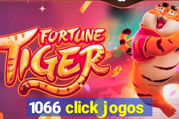 1066 click jogos